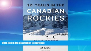 READ  Ski Trails in the Canadian Rockies FULL ONLINE