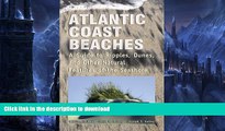 READ  Atlantic Coast Beaches: A Guide to Ripples, Dunes, and Other Natural Features of the