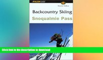 READ  Backcountry Skiing Snoqualmie Pass (Falcon Guides Backcountry Skiing)  PDF ONLINE