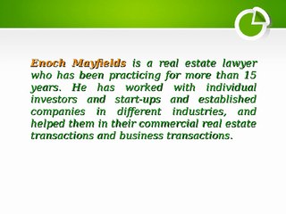 Enoch Mayfields – An Experienced Real Estate Attorney