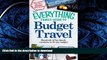 FAVORITE BOOK  The Everything Family Guide to Budget Travel: Hundreds of fun family vacations to