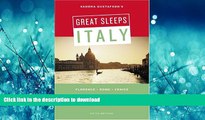 FAVORITE BOOK  Sandra Gustafson s Great Sleeps Italy: Florence - Rome - Venice; Fifth Edition