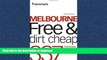 READ  Frommer s Melbourne Free and Dirt Cheap: 320 Free Events, Attractions and More (Frommer s