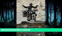 GET PDF  Motorcycle Vagabonds - Around the World,  Part 2: Southeast Asia, Himalayas, Orient and