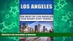 READ  Los Angeles:The Best Of Los Angeles For Short Stay Travel: (Los Angeles Travel Guide,USA)