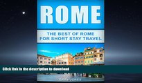 READ  Rome:The Best Of Rome: For Short Stay Travel (Rome Travel Guide,Italy) (Short Stay Travel -