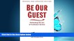 READ book Be Our Guest: Perfecting the Art of Customer Service (Disney Institute Book, A) READ