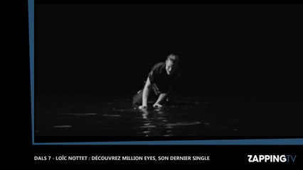 DALS 7 – Loïc Nottet : Découvrez Million Eyes, son dernier single