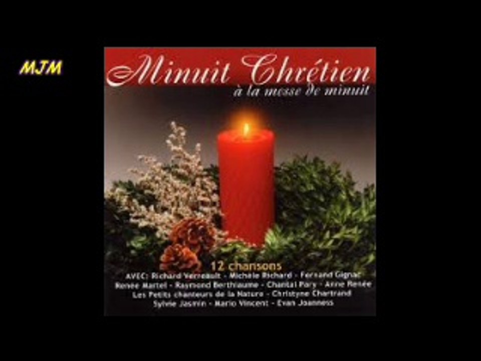 Minuit Chretien 2 --- Chants de Noel