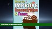 READ THE NEW BOOK How to Improve Concentration and Focus: 10 Exercises and 10 Tips to Increase