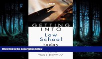 READ THE NEW BOOK Getting Into Law School Today (Arco Getting Into Law School Today) Arco READ
