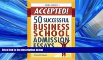 FAVORIT BOOK Accepted! 50 Successful Business School Admission Essays Gen Tanabe BOOOK ONLINE