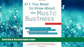 FAVORIT BOOK All You Need to Know About the Music Business: Eighth Edition BOOOK ONLINE