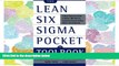READ book The Lean Six Sigma Pocket Toolbook: A Quick Reference Guide to 100 Tools for Improving