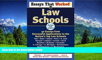 FAVORIT BOOK Essays That Worked for Law Schools: 40 Essays from Successful Applications to the