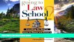 FAVORIT BOOK Going to Law School: Everything You Need to Know to Choose and Pursue a Degree in Law