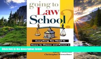 FAVORIT BOOK Going to Law School: Everything You Need to Know to Choose and Pursue a Degree in Law