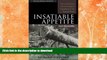 READ BOOK  Insatiable Appetite: The United States and the Ecological Degradation of the Tropical