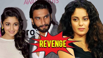 Kangana Ranaut REVENGE On Alia Bhatt - Ranveer Singh Comments On Koffee With Karan