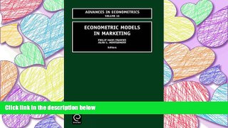 READ THE NEW BOOK Econometric Models in Marketing (Advances in Econometrics) (Advances in