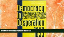 READ BOOK  Democracy in Desperation: The Depression of 1893 (Contributions in Economics