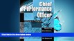 READ book  CHIEF PERFORMANCE OFFICER: Measuring What Matters, Managing What Can Be Measured