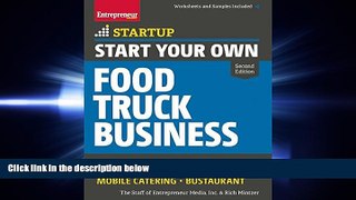 READ book Start Your Own Food Truck Business: Cart â€¢ Trailer â€¢ Kiosk â€¢ Standard and Gourmet