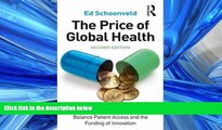 READ PDF [DOWNLOAD] The Price of Global Health: Drug Pricing Strategies to Balance Patient Access