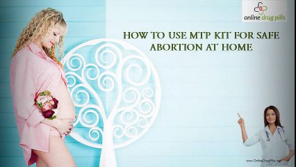 How to Use MTP Kit for Success Abortion at Home