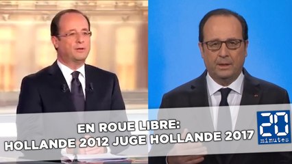 En roue libre: Hollande 2012 juge Hollande 2017 (mash-up)