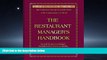READ book The Restaurant Manager s Handbook: How to Set Up, Operate, and Manage a Financially