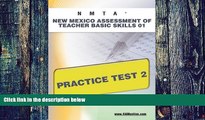 Price NMTA New Mexico Assessment of Teacher Basic Skills 01 Practice Test 2 Sharon Wynne On Audio