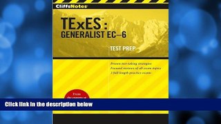 Pre Order CliffsNotes TExES: Generalist EC-6 (text only) by American BookWorks Corporation