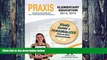 Best Price Praxis Elementary Education 0014, 5014 Book and Online Sharon Wynne On Audio