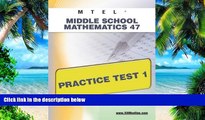Best Price MTEL Middle School Mathematics 47 Practice Test 1 Sharon Wynne For Kindle