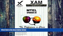 Price MTEL Spanish 28 Teacher Certification Test Prep Study Guide: teacher certification exam (XAM