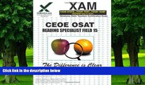 Price CEOE OSAT Reading Specialist Field 15 Teacher Certification Test Prep Study Guide (XAM OSAT)