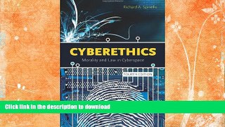 READ BOOK  Cyberethics: Morality And Law In Cyberspace  GET PDF