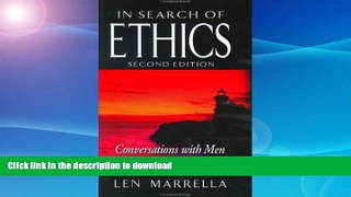 FAVORITE BOOK  In Search of Ethics: Conversations with Men and Women of Character FULL ONLINE