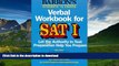 READ THE NEW BOOK Verbal Workbook for Sat I (Barron s Verbal Workbook for Sat I) READ EBOOK