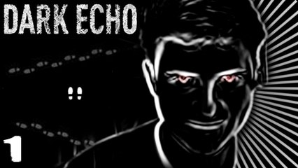 Dark Echo | Visually Cool!