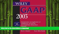 FAVORIT BOOK Wiley GAAP 2003: Interpretation and Application of Generally Accepted Accounting