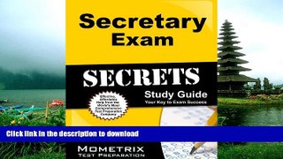 READ PDF Secretary Exam Secrets Study Guide: Secretary Test Review for the Civil Service Secretary