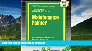 READ THE NEW BOOK Maintenance Painter(Passbooks) (Passbook for Career Opportunities) READ EBOOK