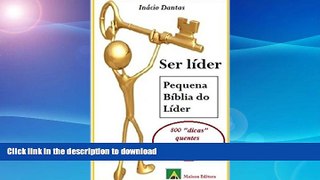 READ  Ser LÃ­der. Pequena BÃ­blia do LÃ­der (MotivaÃ§Ã£o e Autoajuda Livro 1) (Portuguese
