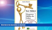 READ  Ser LÃ­der. Pequena BÃ­blia do LÃ­der (MotivaÃ§Ã£o e Autoajuda Livro 1) (Portuguese