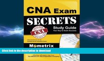 FAVORIT BOOK CNA Exam Secrets Study Guide: CNA Test Review for the Certified Nurse Assistant Exam