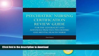 EBOOK ONLINE Psychiatric Nursing Certification Review Guide For The Generalist And Advanced