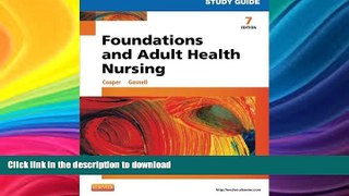READ ONLINE Study Guide for Foundations and Adult Health Nursing, 7e PREMIUM BOOK ONLINE