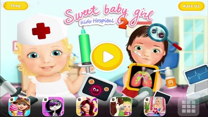 Sweet Baby Girl Hospital Videos games for Kids Girls - Help sweet baby